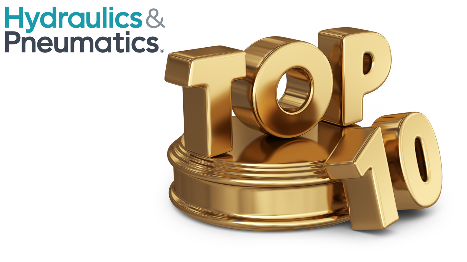 Hydraulics & Pneumatics Top 10