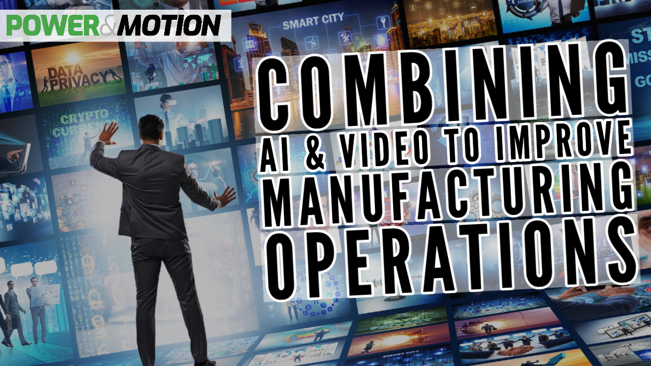COmbining AI & Video to Improve Manufacturing Options thumbnail