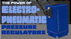 Proportion-Air Electro-Pneumatic Pressure Regulators Offer Better Control of Air Pressure