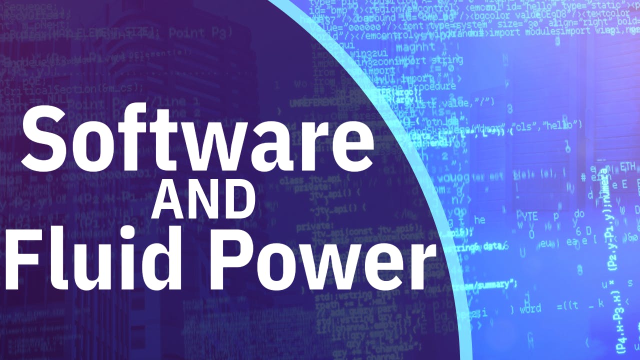 A depiction of software code in the background with the words Software and Fluid Power written over it