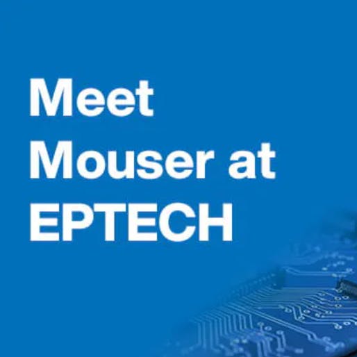 Mouser at EPTECH 2026