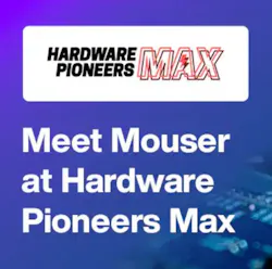 Mouser Electronics to Showcase Next-Generation Electronics and IoT at Hardware Pioneers Max 2026 Mouser Electronics to Showcase Next-Generation Electronics and IoT at Hardware Pioneers Max 2026