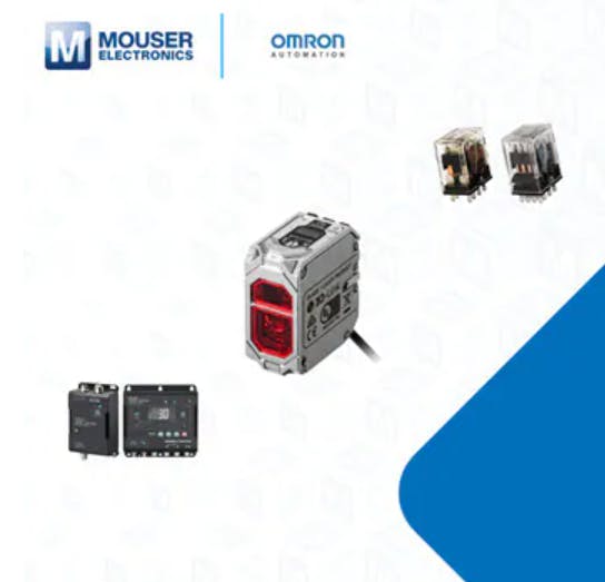 Authorized Distributor Mouser Electronics Stocking the Latest Products and Solutions from Omron Industrial Automation